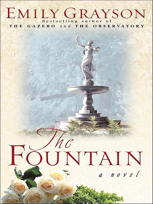 Title details for The Fountain by Emily Grayson - Available